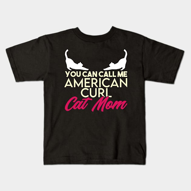 American curl cat mama gifts Kids T-Shirt by SerenityByAlex